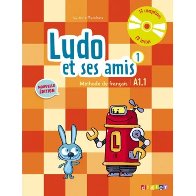 Ludo et ses amis 1 niveau A1.1+CD DIDIER - Corinne Marchois