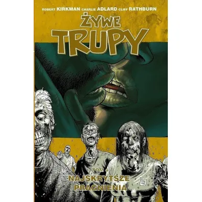 Najskrytsze pragnienia. �ywe trupy. Tom 4 - Robert Kirkman