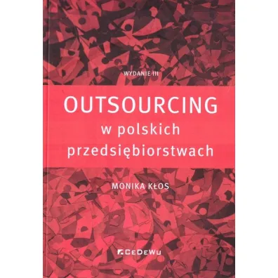 Outsourcing w polskich przedsi�biorstwach - Monika K�os