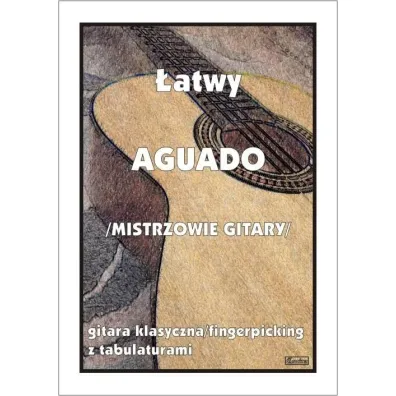 �atwy Aguado (mistrzowie gitary) - M Pawe�ek