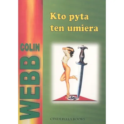 Kto pyta, ten umiera - Colin Webb
