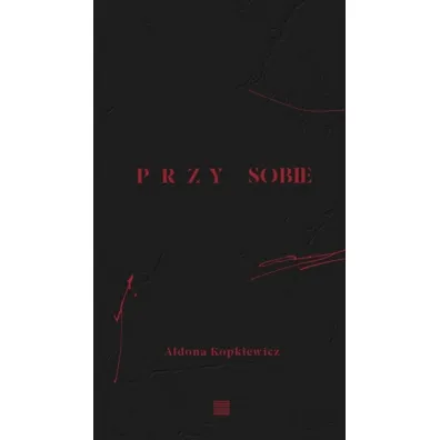 Przy sobie - Aldona Kopkiewicz