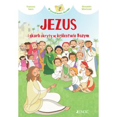 Jezus i skarb ukryty w kr�lestwie Bo�ym - Francesca Fabris