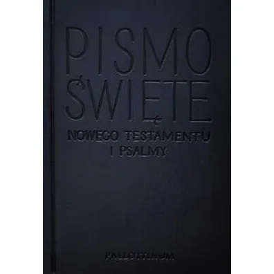 Nowy Testament i Psalmy - opr. zintegrowana
