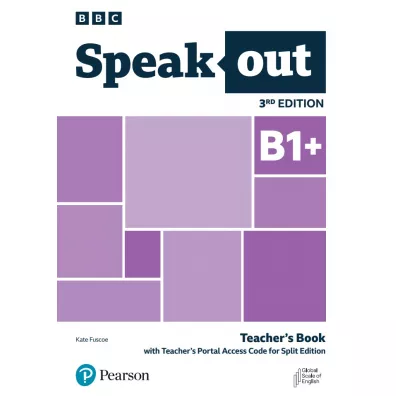 Speakout 3rd Edition B1+. Split Edition Teacher's Book + Teacher's Portal Access Code - Kate Fuscoe