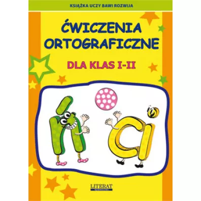 �wiczenia ortograficzne dla klas I-II �-Ci
