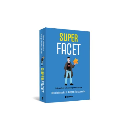Superfacet. Jak znale�� w�a�ciwego m�czyzn�