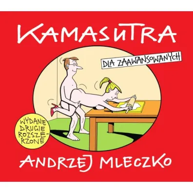 Kamasutra dla zaawansowanych - Andrzej Mleczko
