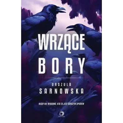 Wrz�ce Bory - Urszula  Sarnowska