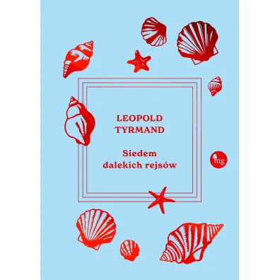 Siedem dalekich rejs�w - Leopold Tyrmand