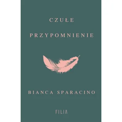 Czu�e przypomnienie - Bianca Sparacino