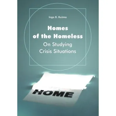 Homes of the Homeless - Inga B. Ku�ma