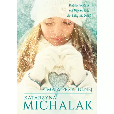 Zima w Przytulnej - Katarzyna Michalak