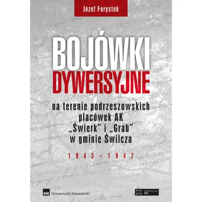 Boj�wki dywersyjne TW - J�zef  Forystek