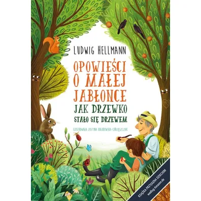 Opowie�ci o ma�ej jab�once. Jak drzewko sta�o si� drzewem