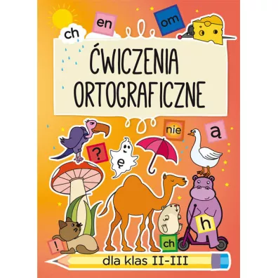 �wiczenia ortograficzne dla klas II-III - Beata Guzowska