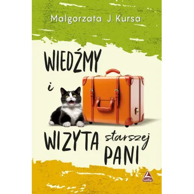 Wied�my i wizyta starszej pani - Ma�gorzata J. Kursa