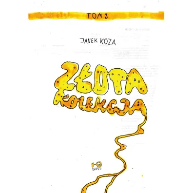 Z�ota kolekcja. Tom 2 - Janek Koza