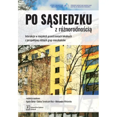 Po s�siedzku z r�norodno�ci� - Agata G�rny, Aleksandra  Winiarska, Sabina Toru�czyk-Ruiz