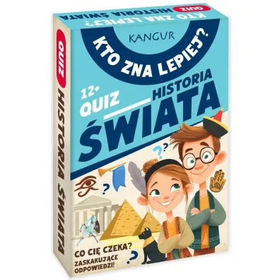 Kto zna lepiej? - Quiz Historia �wiata Kangur