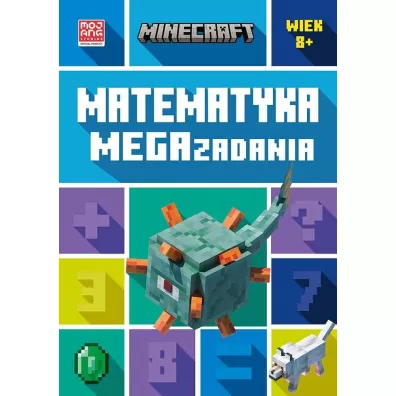Minecraft. Matematyka. Megazadania 8+ - Dan  Lipscombe, Brad  Thompson