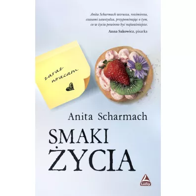 Smaki ycia - Anita Scharmach