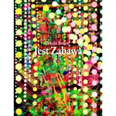 Jest zabawa - Evens Brecht