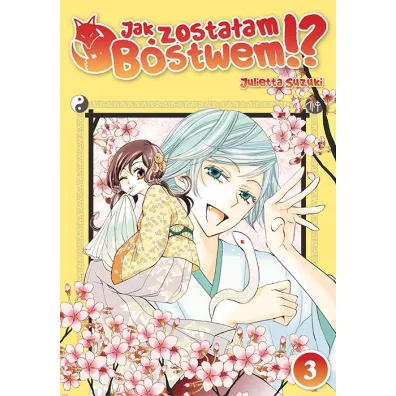 Jak zosta�am B�stwem!? Tom 3 - Julietta Suzuki