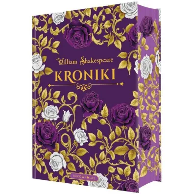 Kroniki. Edycja kolekcjonerska (barwione brzegi) - William Shakespeare