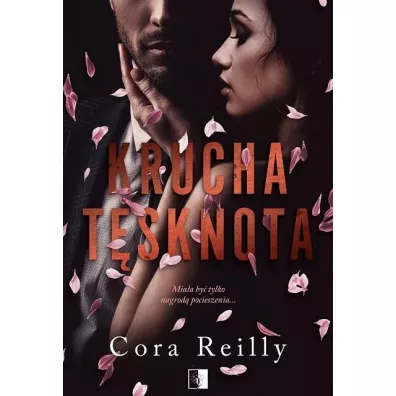 Krucha tsknota - Cora Reilly
