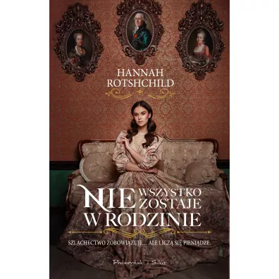 Nie wszystko zostaje w rodzinie - Hannah Rothschild