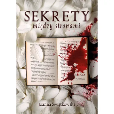 Sekrety mi�dzy stronami - Joanna �wi�tkowska