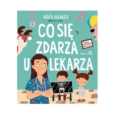 Co si� zdarza u lekarza - R�a Hajku�