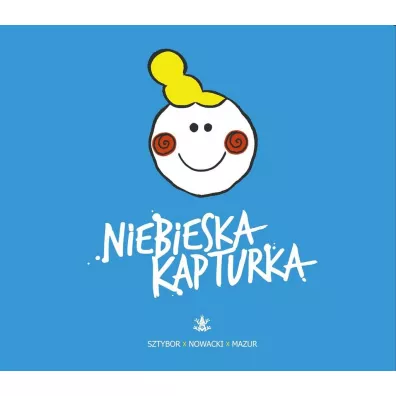 Niebieska kapturka - Bartosz Sztybor