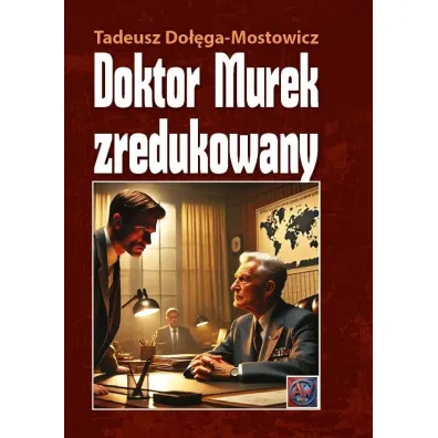 Doktor Murek zredukowany TW - Tadeusz Do��ga-Mostowicz