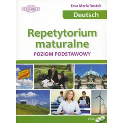 Deutsch. Repetytorium maturalne. Poziom podstawowy - Ewa Maria Rostek