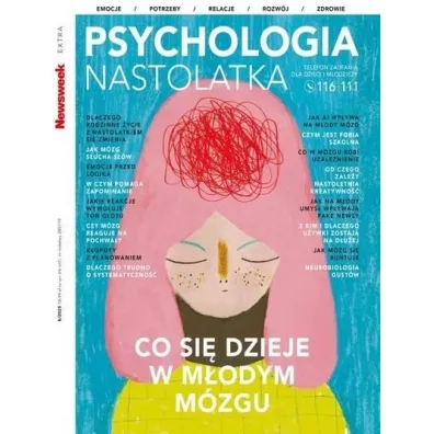 Newsweek Extra 8/2025 Psychologia nastolatka