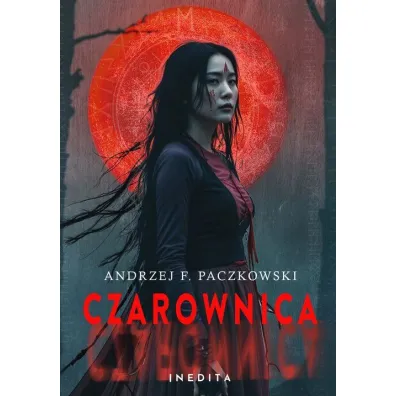 Czarownica T.2 - Andrzej F. Paczkowski