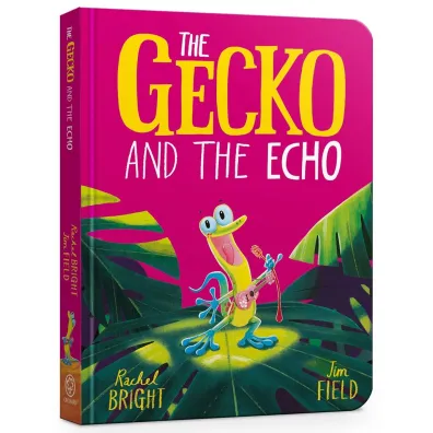The Gecko and the Echo - Rachel Bright