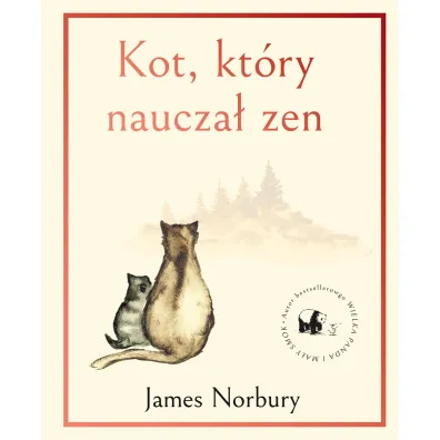 Kot, kt�ry naucza� zen - James  Norbury