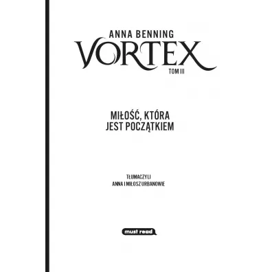Mio, ktra jest pocztkiem. Vortex. Tom 3