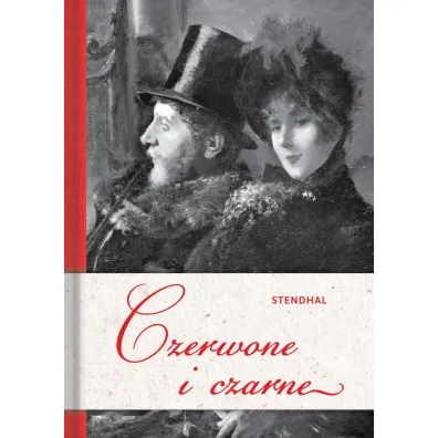 Czerwone i czarne - Stendhal