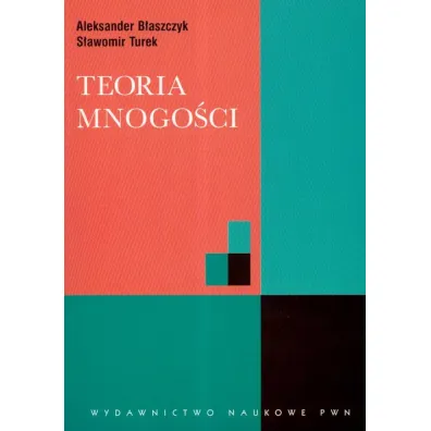 Teoria mnogo�ci - Aleksander B�aszczyk, S�awomir Turek