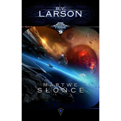 Martwe S�o�ce. Star Force. Tom 9 - Brian V. Larson