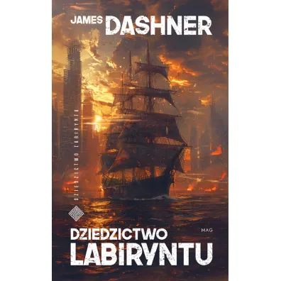 Dziedzictowo labiryntu - James Dashner