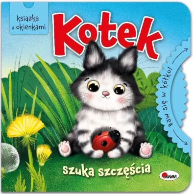 Kotek szuka szcz�cia. Baw si� w k�ko - Katarzyna  Vanevska