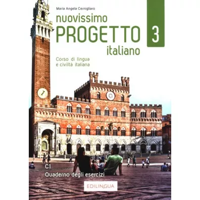Nuovissimo Progetto italiano 3. �wiczenia. Poziom C1 - Maria Angela Cernigliaro