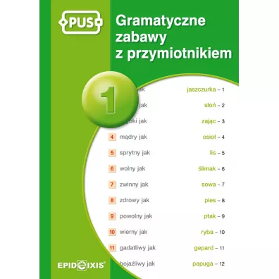 PUS Gramatyczne zabawy z przymiotnikiem 1 - Dorota  Marcinkowska