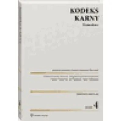 Kodeks karny. Komentarz. Wydanie 2023