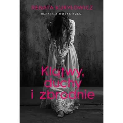 Kl�twy, duchy i zbrodnie